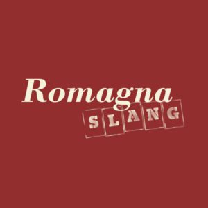 [ParlamiditER] Romagna Slang